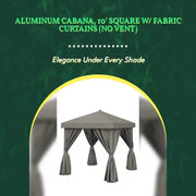 Aluminum Cabana, 10' Square w/ Fabric Curtains (no vent) by@Outfy