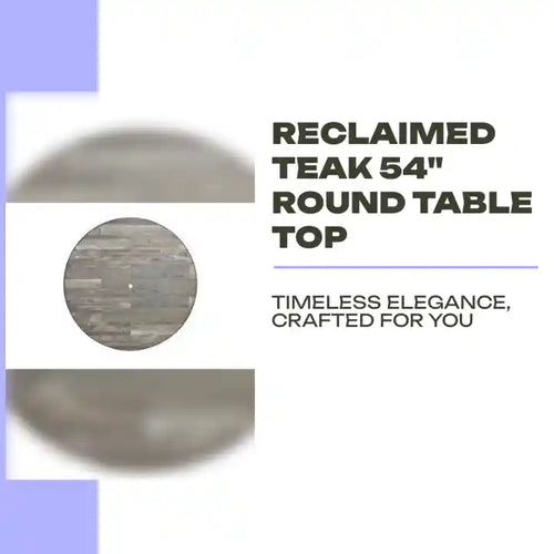 Reclaimed Teak 54" Round Table Top by@Outfy