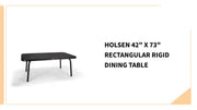 Holsen 42" x 73" Rectangular Rigid Dining Table by@Outfy