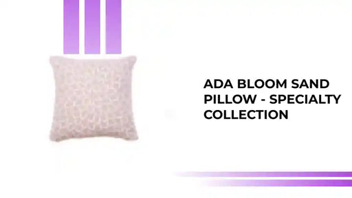 Ada Bloom Sand Pillow - Specialty Collection by@Outfy
