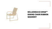 Millennia EZ SPAN&trade; Dining Chair Ribbon Segment by@Outfy