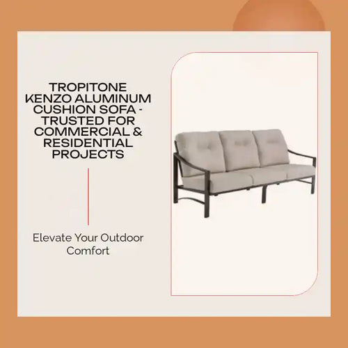 Tropitone Kenzo Aluminum Cushion Sofa - Trusted for Commercial &amp; Residential Projects by@Outfy
